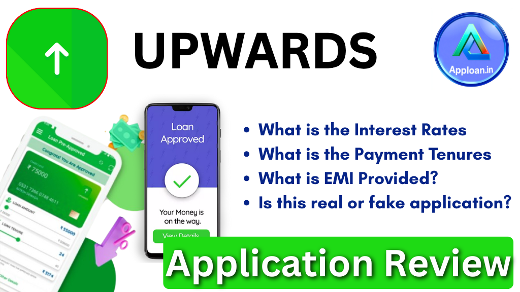 Upwards Loan App Review