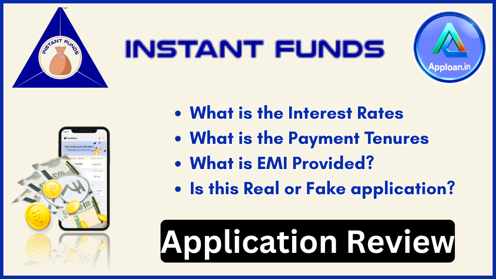InstantFunds Loan App Review 2025
